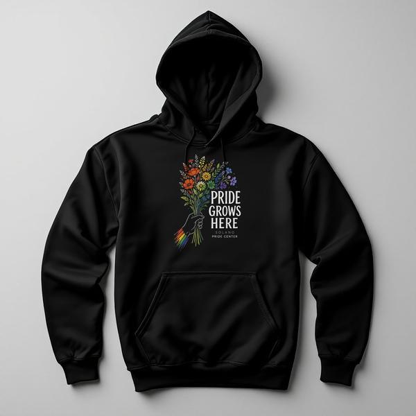Pride Grows Here on a black hoodie